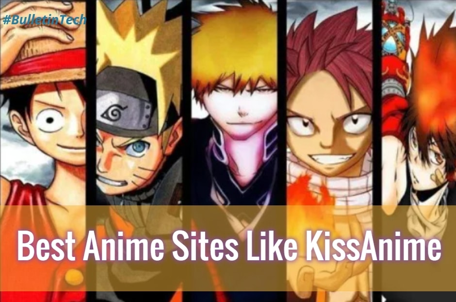 10 Top KissAnime Alternatives In 2021 | Best Anime Sites Like KissAnime